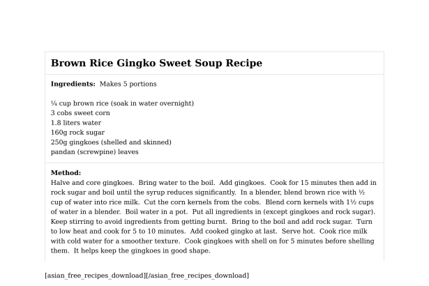 Brown Rice Gingko Sweet Soup Recipe