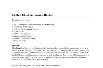 Grilled Chicken Kayang Recipe