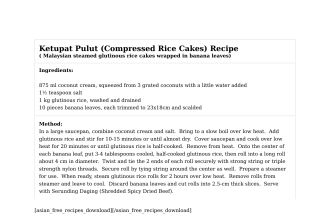Ketupat Pulut (Compressed Rice Cakes) Recipe