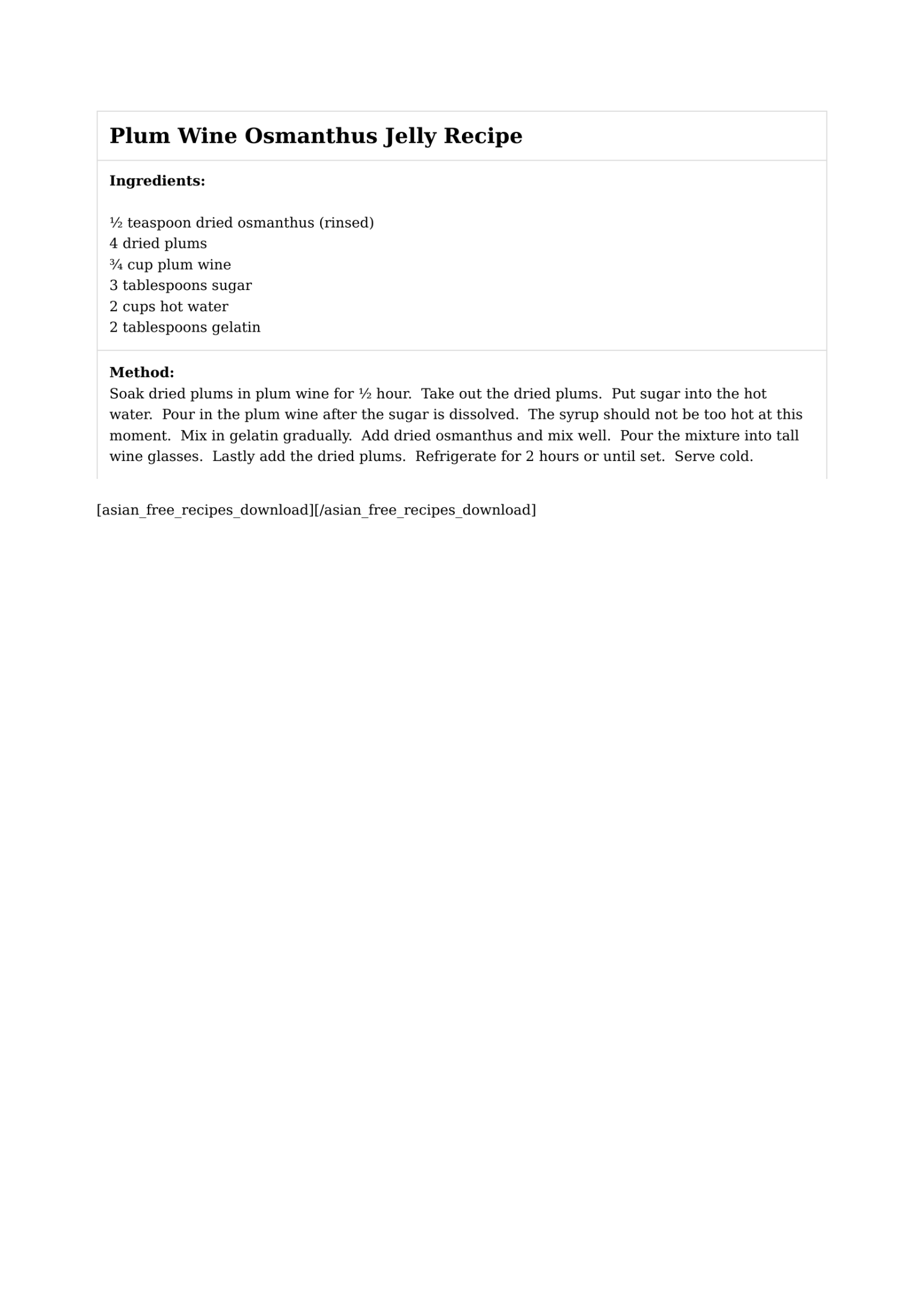 Plum Wine Osmanthus Jelly Recipe