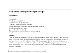 Stir-Fried Pineapple Ginger Recipe