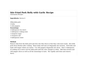 Stir-Fried Pork Belly with Garlic Recipe