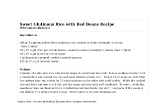 Sweet Glutinous Rice with Red Beans Recipe