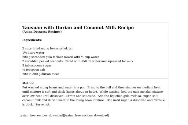 Tausuan with Durian and Coconut Milk Recipe