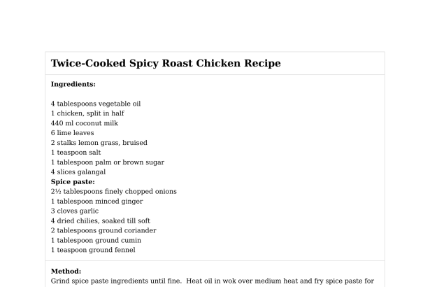 Twice-Cooked Spicy Roast Chicken Recipe